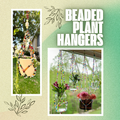 Workshop: Beaded Plant Hangers