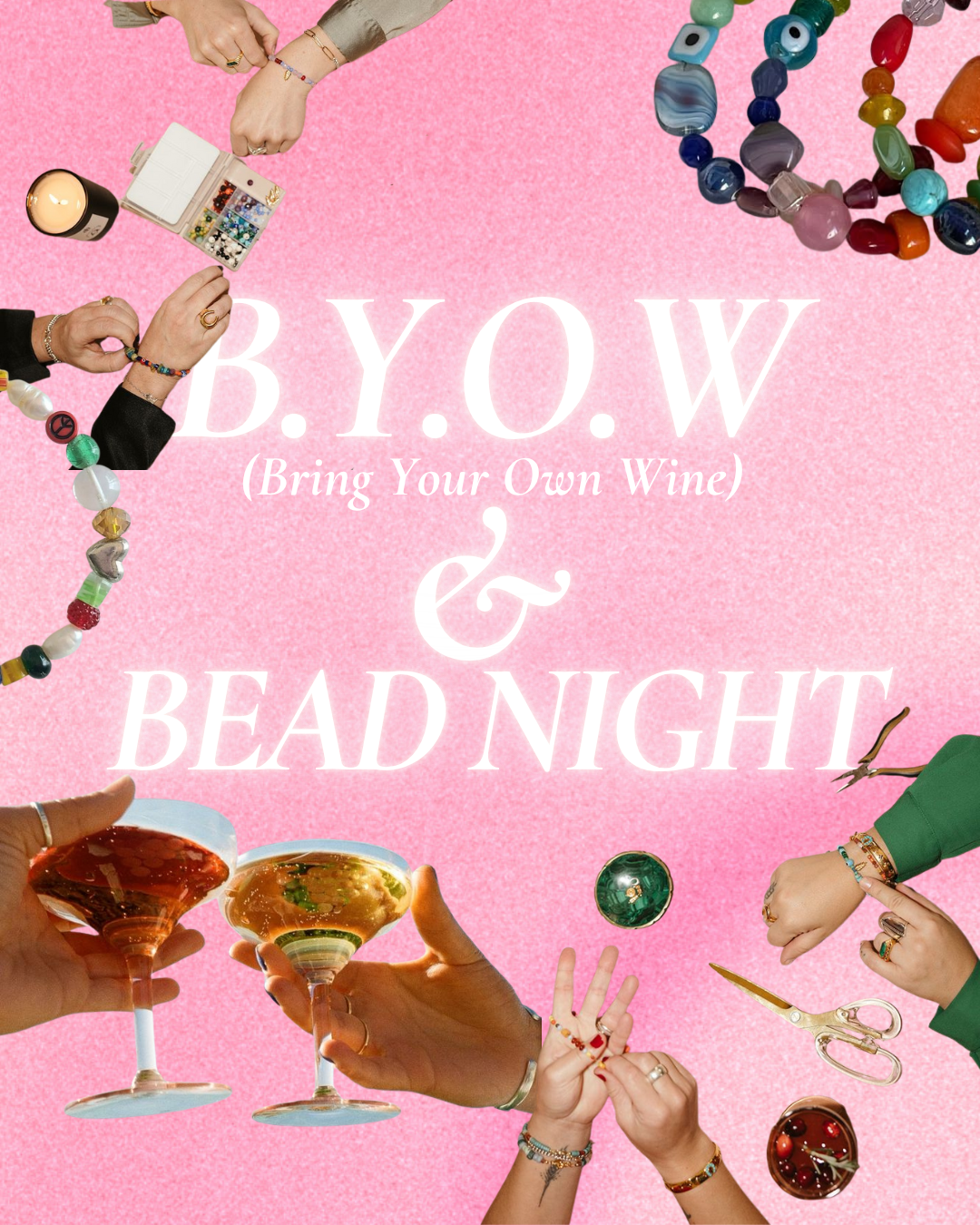 B.Y.O.W & Bead Night